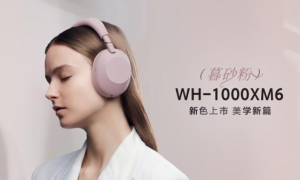 静奢入耳，柔粉如暮：索尼WH-1000XM6暮砂粉新色雅致上市